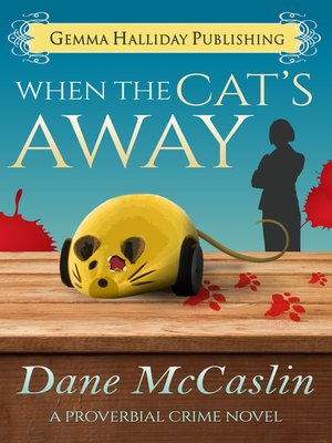 When the Cat's Away - ebook